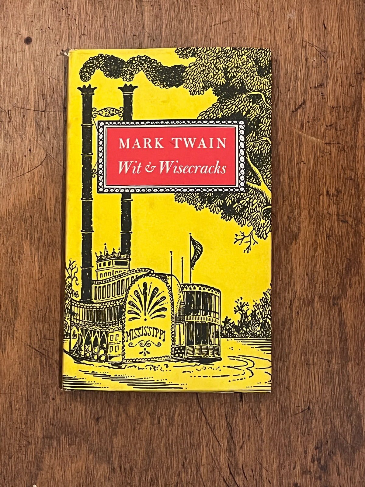 Wit and Wisecracks - Mark Twain