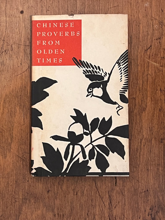 Chinese Proverbs from Olden Times